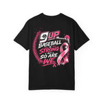 Baseball Is Strong Breast Cancer Awareness T-Shirt
